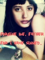 Forgive me father for I have sinned